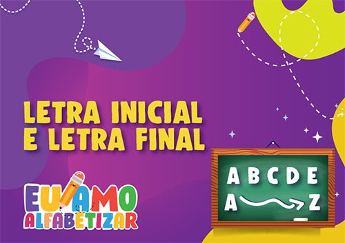 Atividade criativa Letra Inicial e Final